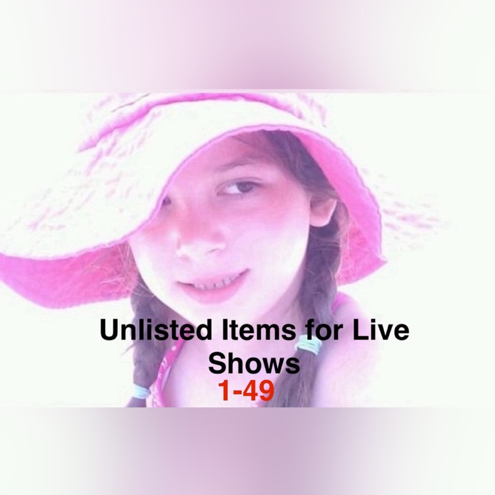 Unlisted items for live shows 1-49